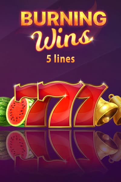 Burning Wins: Classic 5 lines